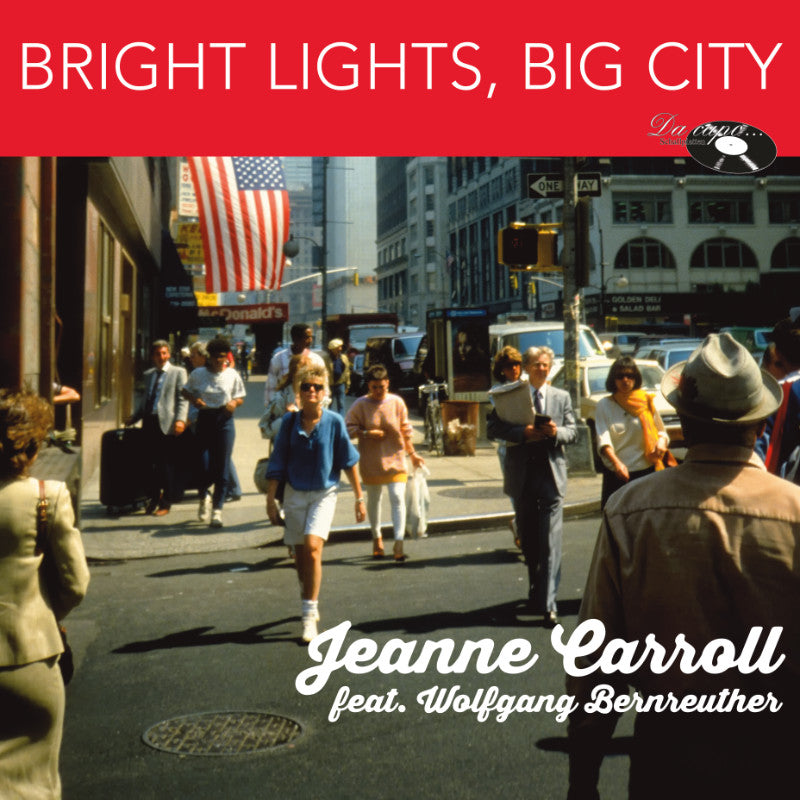 Jeanne Carroll feat Wolfgang Bernreuther Bright Lights Big City Cover