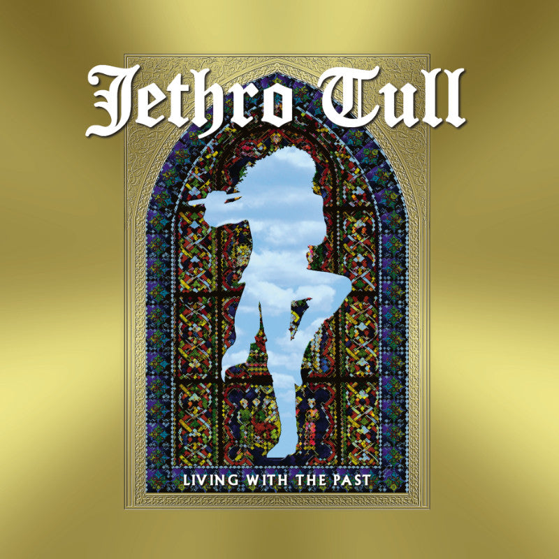 Jethro Tull Living With The Past Live Cover